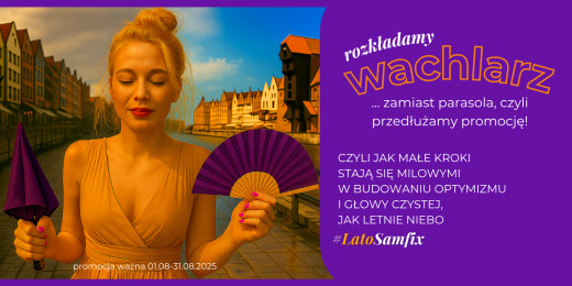 #LatoSamfix trwa nadal!